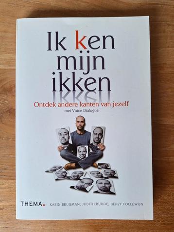 Ik (k)en mijn ikken - Karin Brugman - Voice dialogue - boek beschikbaar voor biedingen