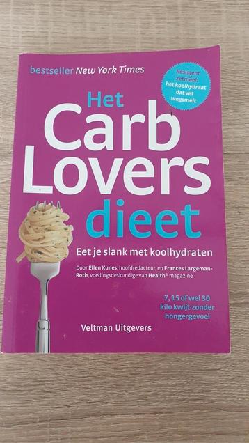Het Carb Lovers Dieet - Nieuw! beschikbaar voor biedingen