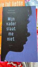 Pauline Sinnema - Mijn vader slaat me niet, Ophalen of Verzenden, Zo goed als nieuw, Pauline Sinnema