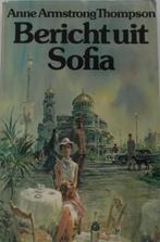 Bericht uit Sofia, Gelezen, Anne Armstong Thompson, Ophalen of Verzenden, Nederland