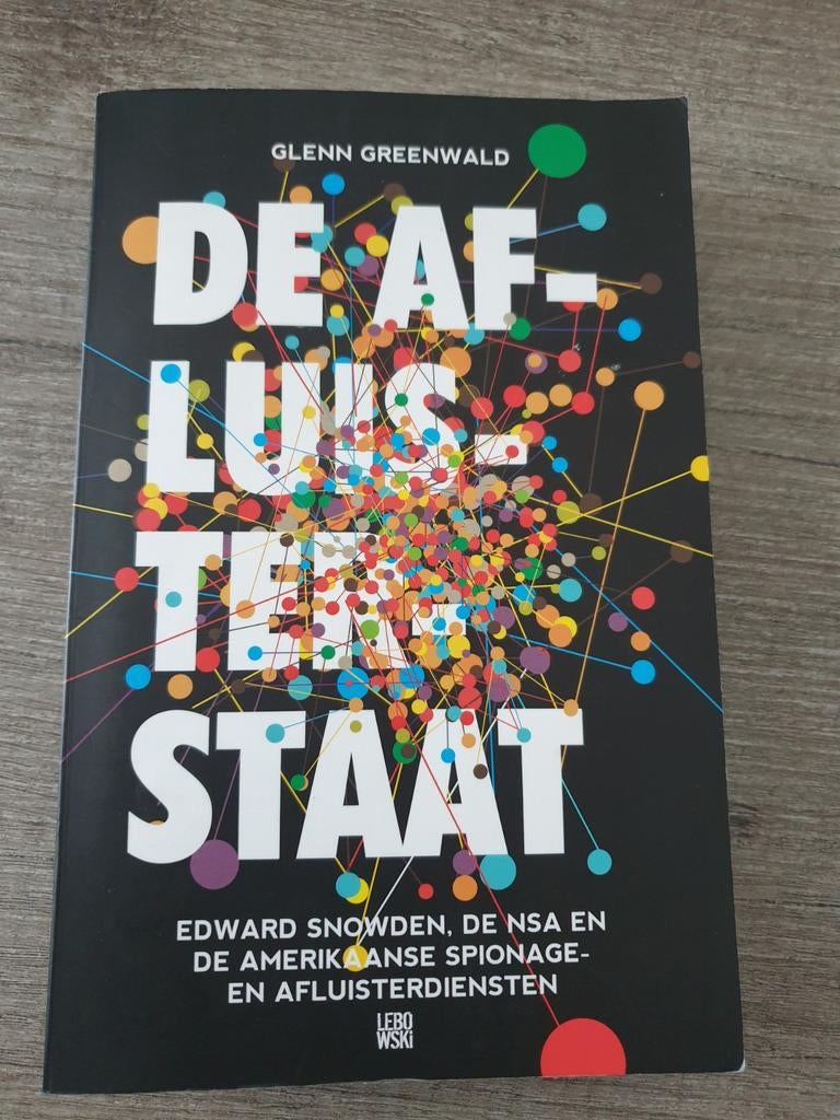 De Afluisterstaat - Glenn Greenwald, Ophalen of Verzenden, Gelezen, Glenn Greenwald
