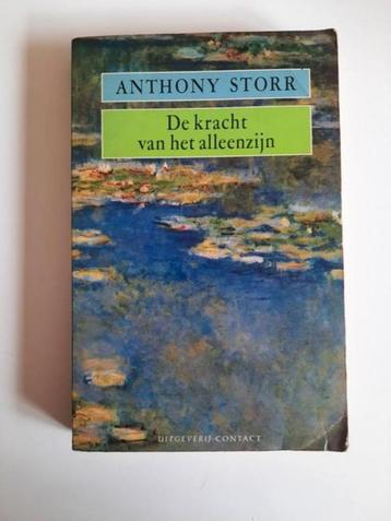De kracht van het alleen zijn . Anthony Storr beschikbaar voor biedingen