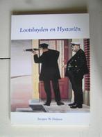 Lootsluyden en Hystoriën., Ophalen of Verzenden, Zo goed als nieuw