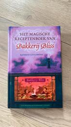 Het magische receptenboek van Bakkerij Bliss, Ophalen of Verzenden, Zo goed als nieuw, Kathryn Littlewood