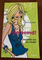 NIEUW BOEK: Tiny Fisscher - Beroemd! Dagboek van een model, Ophalen of Verzenden, Nieuw