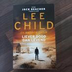 Lee Child, liever dood dan levend, Ophalen of Verzenden, Zo goed als nieuw, Lee Child, Nederland