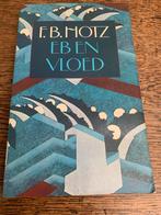 F.B. Holz: Eb en vloed, Ophalen of Verzenden, Zo goed als nieuw, Nederland