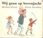 Helen Oxenbury # Wij gaan op berenjacht - 15x13 cmkartonboek, Boeken, Gelezen, 5 of 6 jaar, Fictie algemeen, Jongen of Meisje