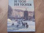 De tocht der tochten Elf steden 1e druk 2007, Boeken, Sportboeken, Nieuw, Overige sporten, Ophalen of Verzenden