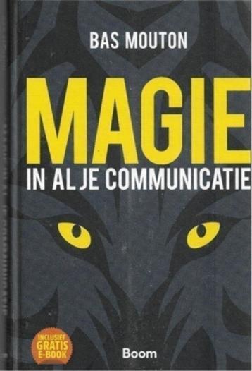 Bas Mouton Magie in al je communicatie beschikbaar voor biedingen