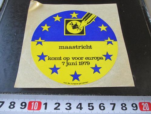 sticker maastricht komt op voor europa 7 juni 1979, Verzamelen, Stickers, Zo goed als nieuw, Overige typen, Ophalen