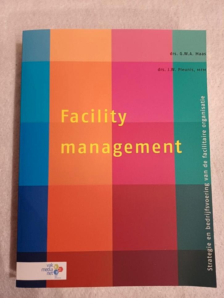 Studieboek: Facility Management, Boeken, Studieboeken en Cursussen, Zo goed als nieuw, HBO, Beta, Ophalen of Verzenden