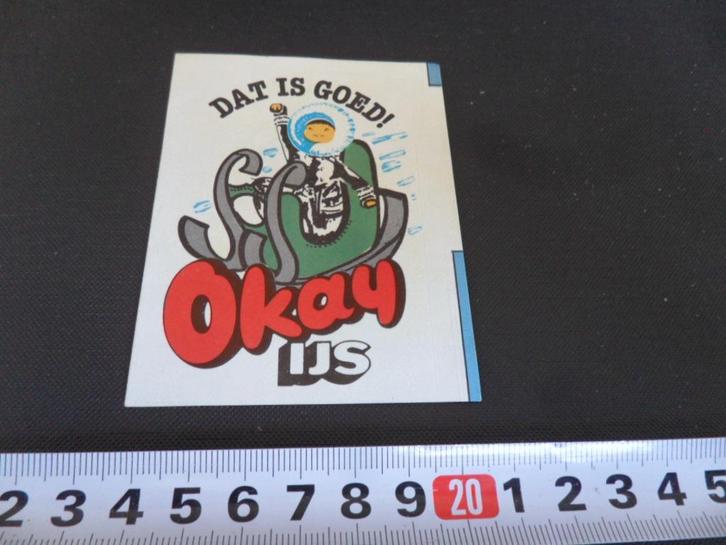 sticker OKAY IJs  dat is goed !  Eskimo, Verzamelen, Stickers, Zo goed als nieuw, Bedrijf of Vereniging, Ophalen