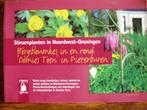 Stinzenplanten in Noordwest Groningen., Gelezen, Annette Broekhuizen e.a., Ophalen of Verzenden, Bloemen, Planten en Bomen