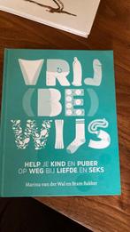 Marina van der Wal - Vrij(be)wijs, Marina van der Wal; Bram Bakker, Ophalen of Verzenden, Ontwikkelingspsychologie, Zo goed als nieuw