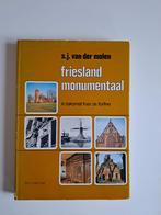 Friesland Monumentaal - S.J. van der Molen, Ophalen of Verzenden, Gelezen, S.J. van der Molen, Friesland