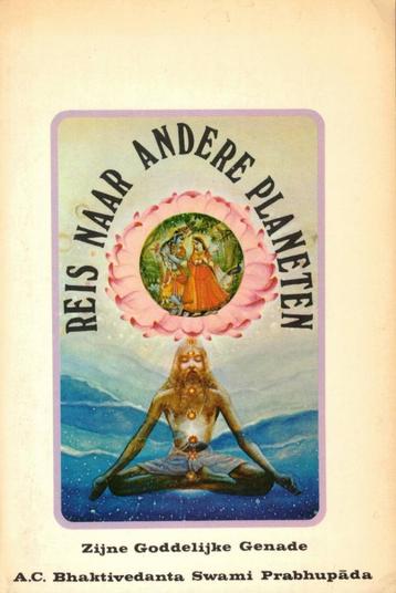 Reis naar andere planeten - A.C. Bhaktivedanta Swami Prabhup beschikbaar voor biedingen