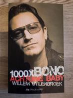 W. Uylenbroek - Achtung baby! 1000 x Bono, Ophalen of Verzenden, Overige