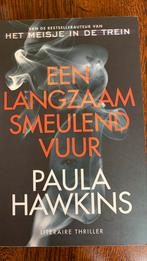 Paula Hawkins - Een langzaam smeulend vuur, Ophalen of Verzenden, Zo goed als nieuw, Paula Hawkins