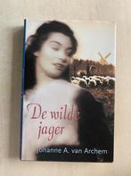 De wilde jager (Johanne A. van Archem), Ophalen of Verzenden, Zo goed als nieuw