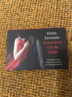 Elena Ferrante - Kronieken van de liefde Dwarsligger, Ophalen of Verzenden, Zo goed als nieuw, Nederland