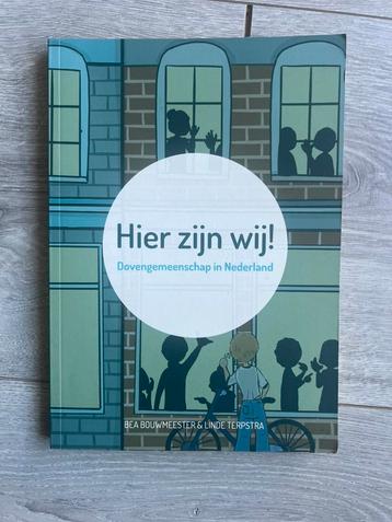 Hier zijn wij! (Dovengemeenschap in Nederland) beschikbaar voor biedingen