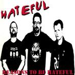 Cd Hateful – Reasons To Be Hateful (Punk), Ophalen of Verzenden, Gebruikt, Poprock