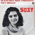 Suzy - Ik kan met mijn vrientjes niet spelen, Gebruikt, 7 inch, Single, Ophalen of Verzenden
