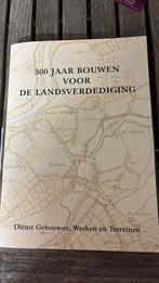 300 jaar bouwen voor de landsverdediging, Ophalen of Verzenden, Nederland, Boek of Tijdschrift