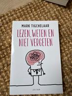 Lezen, Weten en Niet Vergeten - Mark Tigchelaar, Ophalen of Verzenden, Gelezen, Overige onderwerpen