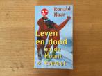 Leven en dood op de Mount Everest - Ronald Naar, Ophalen of Verzenden, Zo goed als nieuw