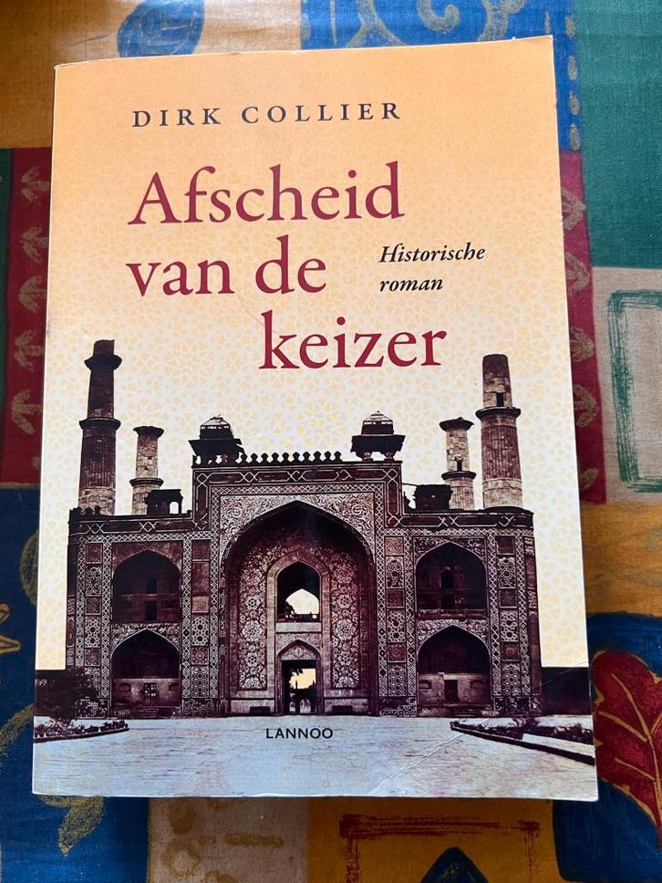 Afscheid van de keizer - Dirk Collier, Boeken, Historische romans, Zo goed als nieuw, Ophalen of Verzenden