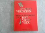 ...En niet vergeten herinneringen aan het vrije volk, Boeken, Ophalen, Zo goed als nieuw