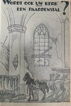 Wordt ook uw kerk een paardenstal? NSB-brochure, Verzamelen, Militaria | Tweede Wereldoorlog, Ophalen of Verzenden, Nederland