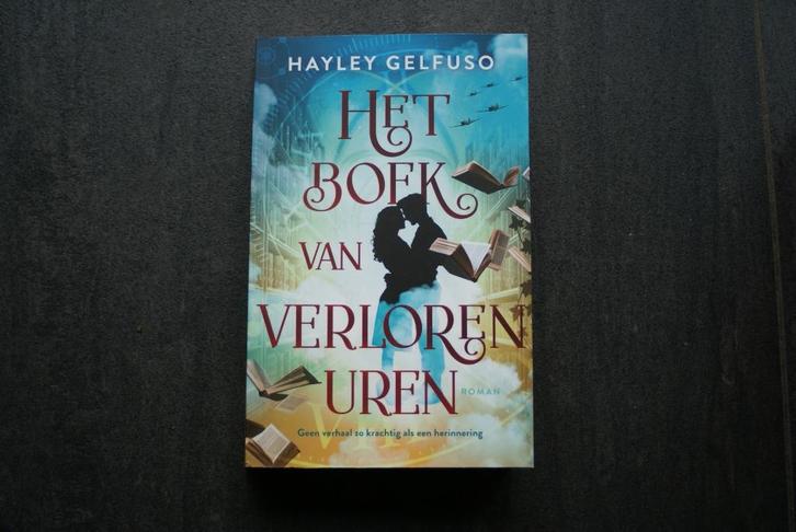 Het boek van verloren uren.... Hayley Gelfuso.. 2025.. Nieuw, Boeken, Romans, Nieuw, Ophalen of Verzenden