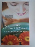 Snow Flower en de geheimen waaier, Lisa See, Ophalen of Verzenden, Zo goed als nieuw, Nederland