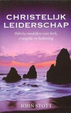 Christelijk leiderschap - John Stott, Boeken, Godsdienst en Theologie, Ophalen of Verzenden, Zo goed als nieuw, Christendom | Protestants