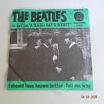 The Beatles - I should have know better/Tell my why, Gebruikt, Verzenden, 7 inch, Single