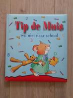 Tip de Muis wil niet naar school, Jongen of Meisje, Ophalen of Verzenden, Zo goed als nieuw, 4 jaar