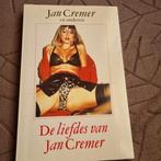 De liefdes van Jan Cremer - Roman, Ophalen of Verzenden, Gelezen, Jan Cremer