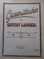 GROSSMUTTERCHEN  DOOR GUSTAV LANGER **Oude Bladmuziek**, Muziek en Instrumenten, Bladmuziek, Ophalen of Verzenden, Gebruikt, Artiest of Componist