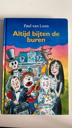 Paul van Loon - Altijd bijten de buren, Paul van Loon, Ophalen of Verzenden, Zo goed als nieuw, Fictie