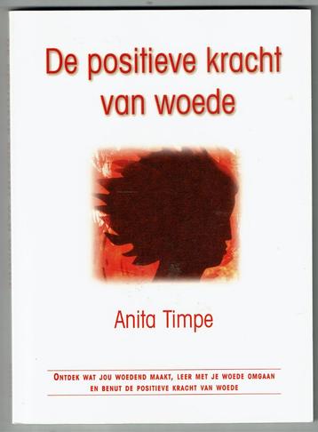 De Positieve Kracht Van Woede – Anita Timpe  beschikbaar voor biedingen