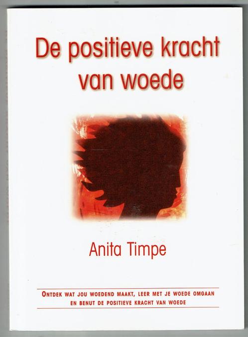 De Positieve Kracht Van Woede – Anita Timpe, Boeken, Esoterie en Spiritualiteit, Gelezen, Ophalen of Verzenden