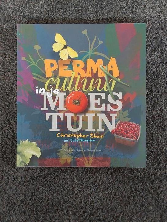 Julie Thompson - Permacultuur in je moestuin, Boeken, Wonen en Tuinieren, Zo goed als nieuw, Moestuin, Ophalen of Verzenden