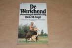 De Werkhond - Afstamming en Ontwikkeling !!, Boeken, Gelezen, Ophalen of Verzenden