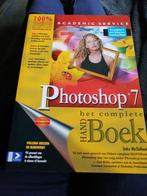 Photoshop 7, het is complete handboek., Computers en Software, Ontwerp- en Bewerkingssoftware, Ophalen of Verzenden, Zo goed als nieuw