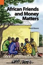 African Friends and Money Matters, Ophalen of Verzenden, Gelezen, David Maranz