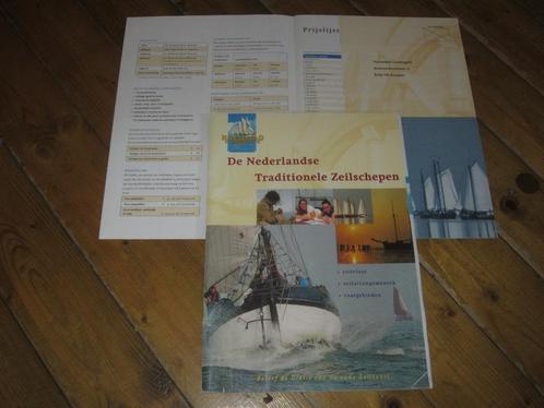 Zeilschepen - De Nederlandse Traditionele Zeilschepen., Verzamelen, Scheepvaart, Gebruikt, Boek of Tijdschrift, Zeilboot, Ophalen of Verzenden