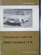 Vraagbaak voor uw Ford Taunus 17M uit1964., Auto diversen, Handleidingen en Instructieboekjes, Ophalen of Verzenden